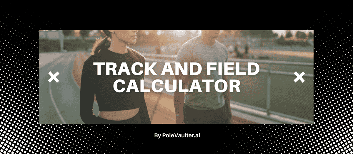 The Ultimate Track and Field Field Calculator