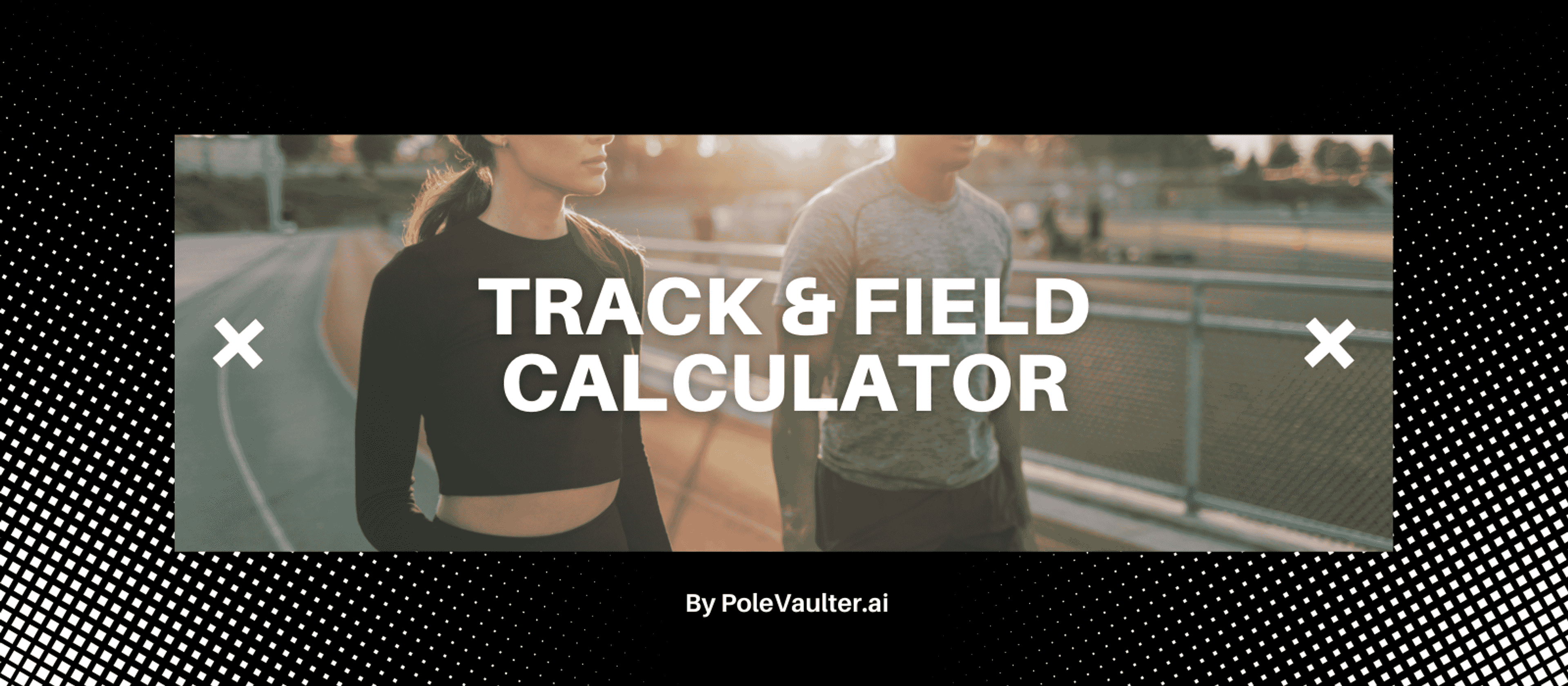 The Ultimate Track and Field Field Calculator