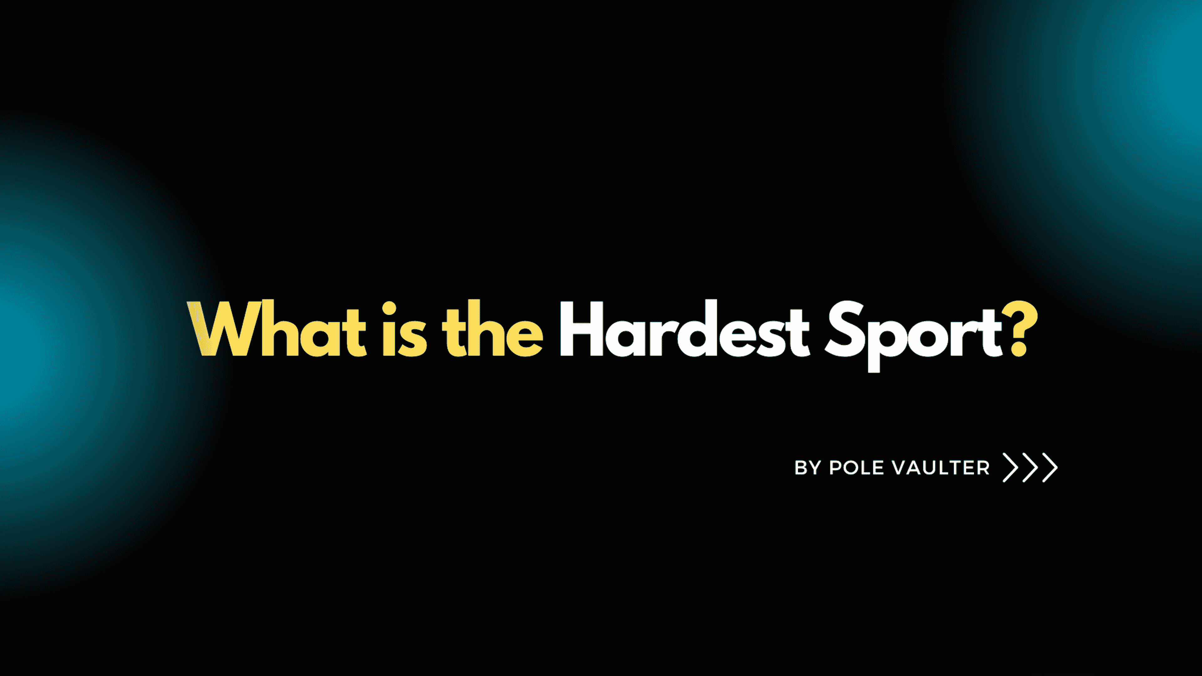 What Is the Hardest Sport? Decoding the Challenge