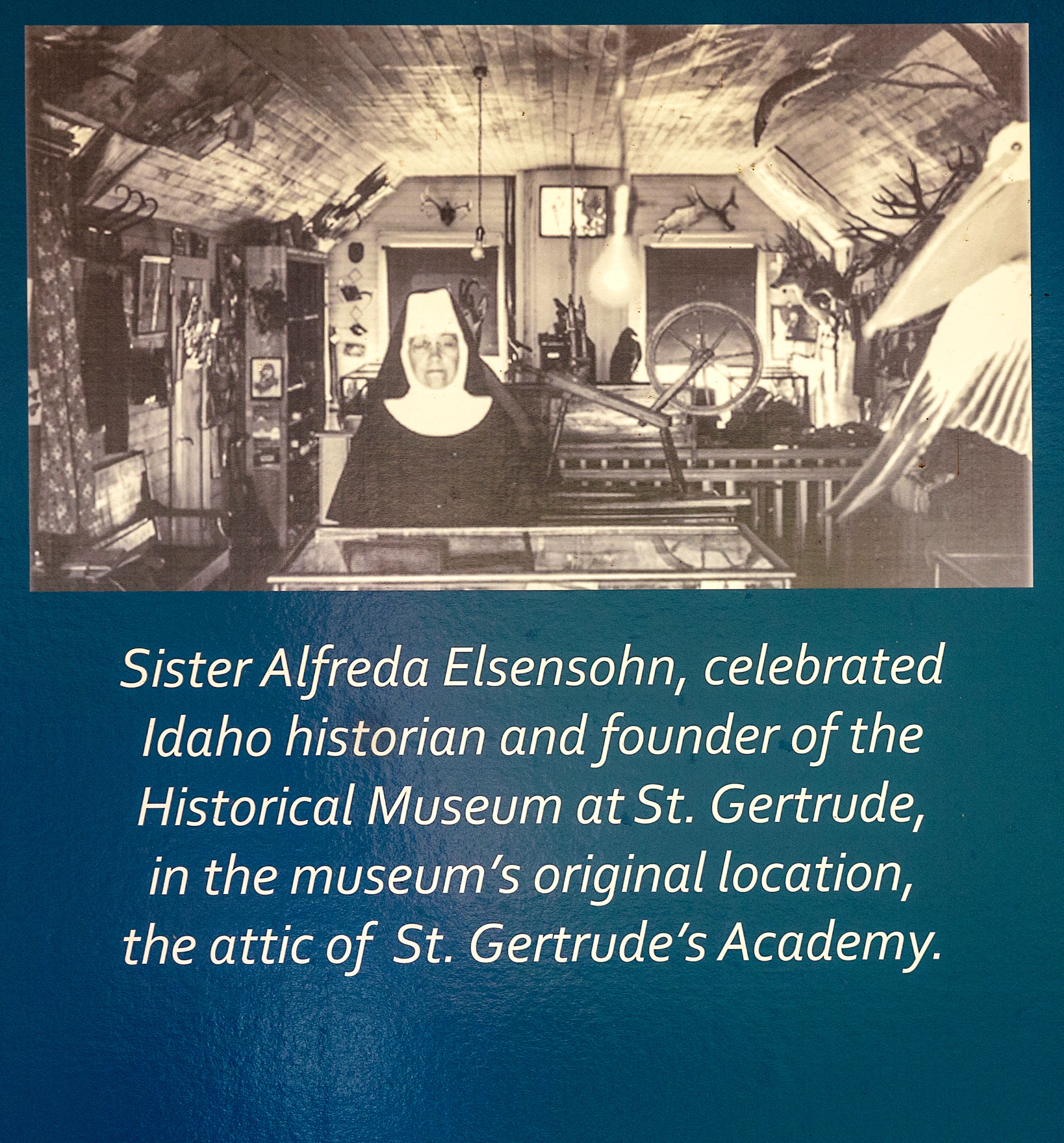 Sister Alfreda Elsensohn is pictured on a wall at the museum of the St. Gertrude Monastery near Cottonwood.