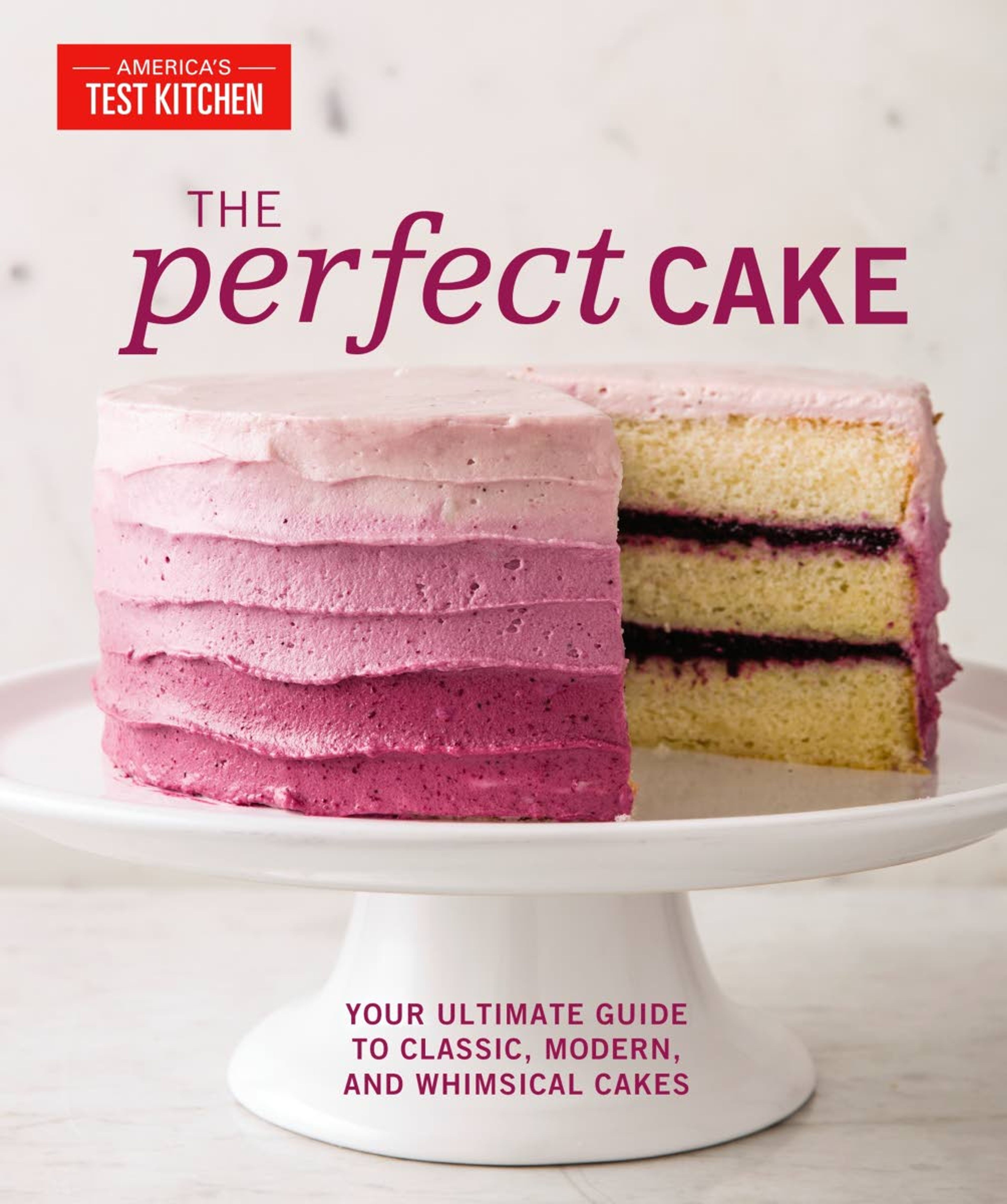 This image provided by America’s Test Kitchen in December 2018 shows the cover for the cookbook “Perfect Cake.” It includes a recipe for Flourless Chocolate Cake. (America’s Test Kitchen via AP)