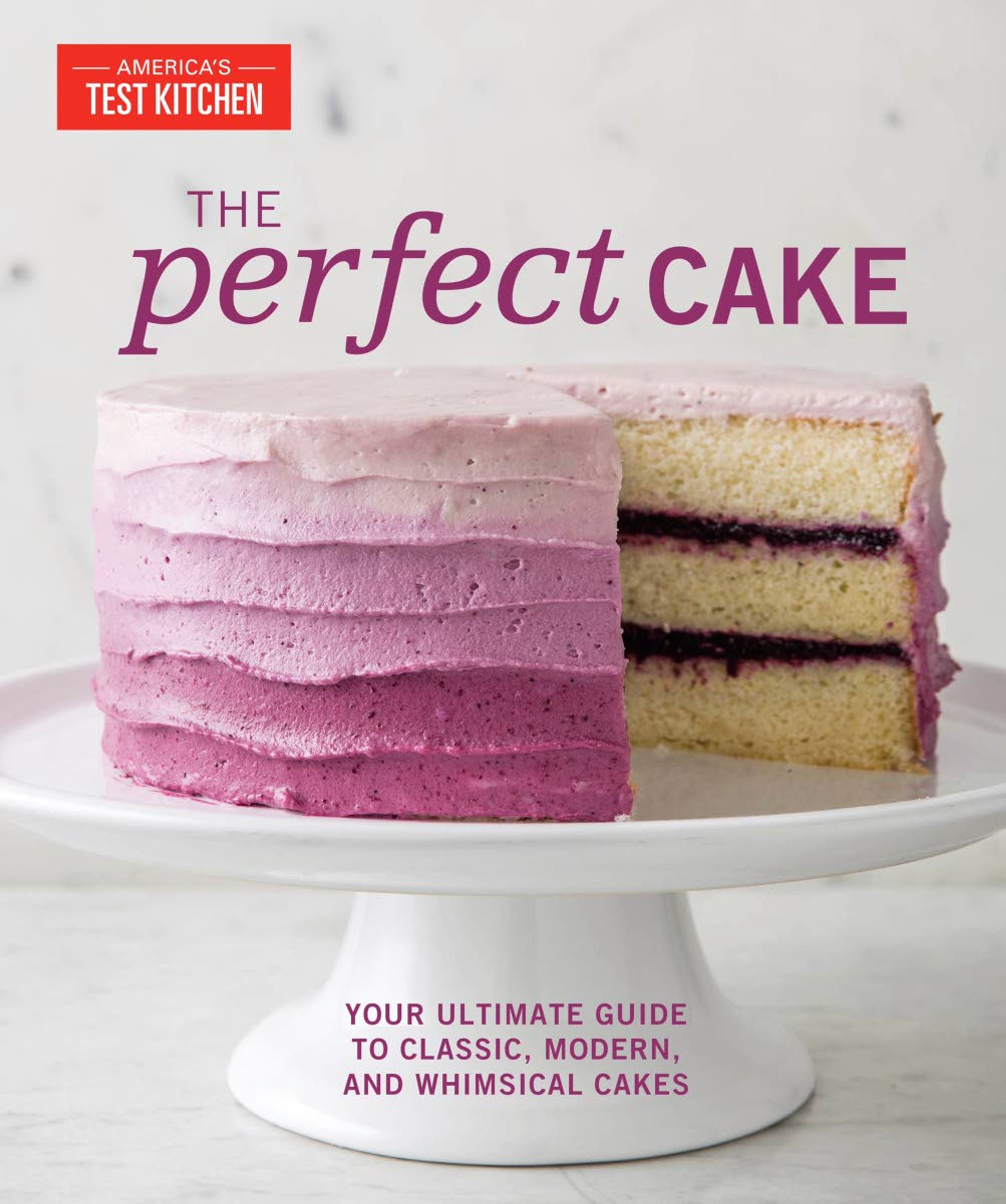 This image provided by America's Test Kitchen in August 2018 shows the cover for the cookbook “Perfect Cake.” It includes a recipe for a cranberry-sour cream pound cake. (America's Test Kitchen via AP)