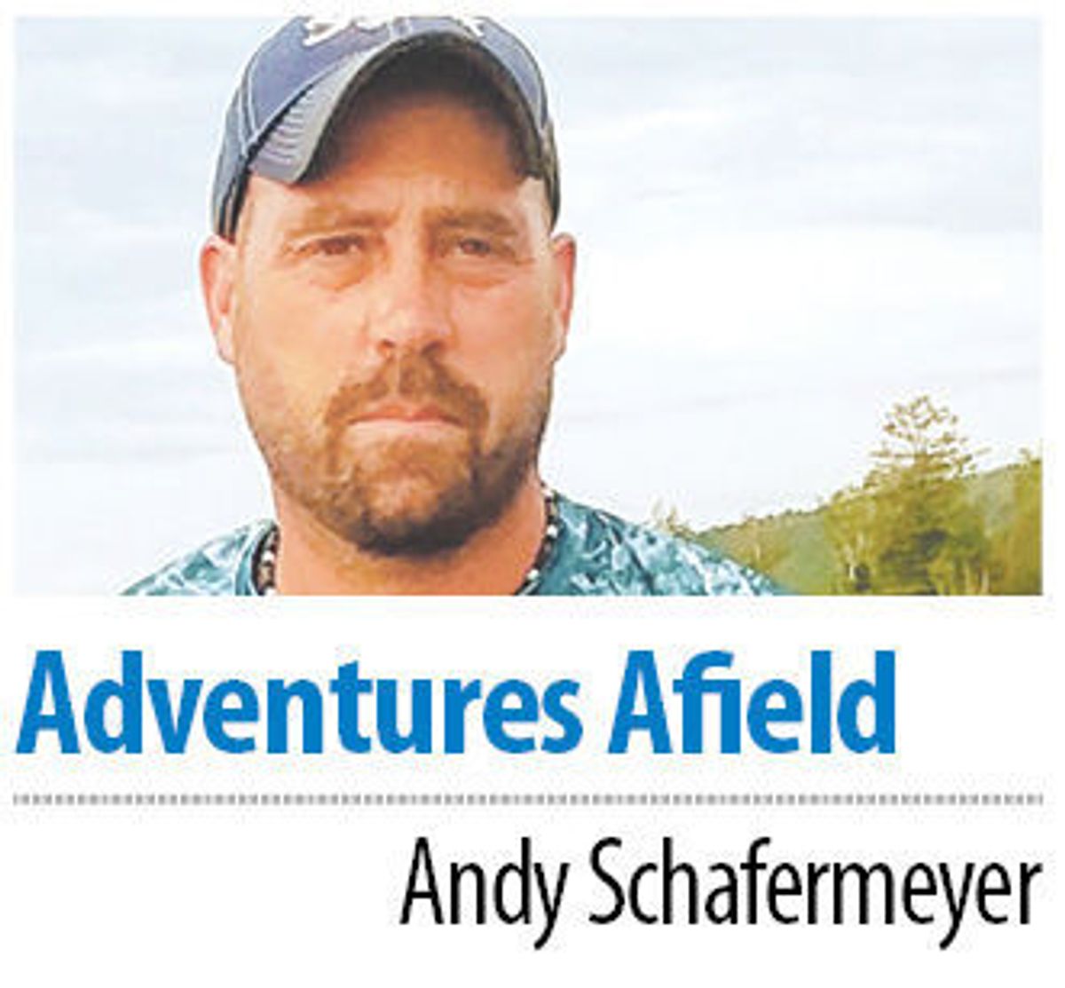 Afield Andy Schafermeyer's Adventures Afield: Miles to go before we...