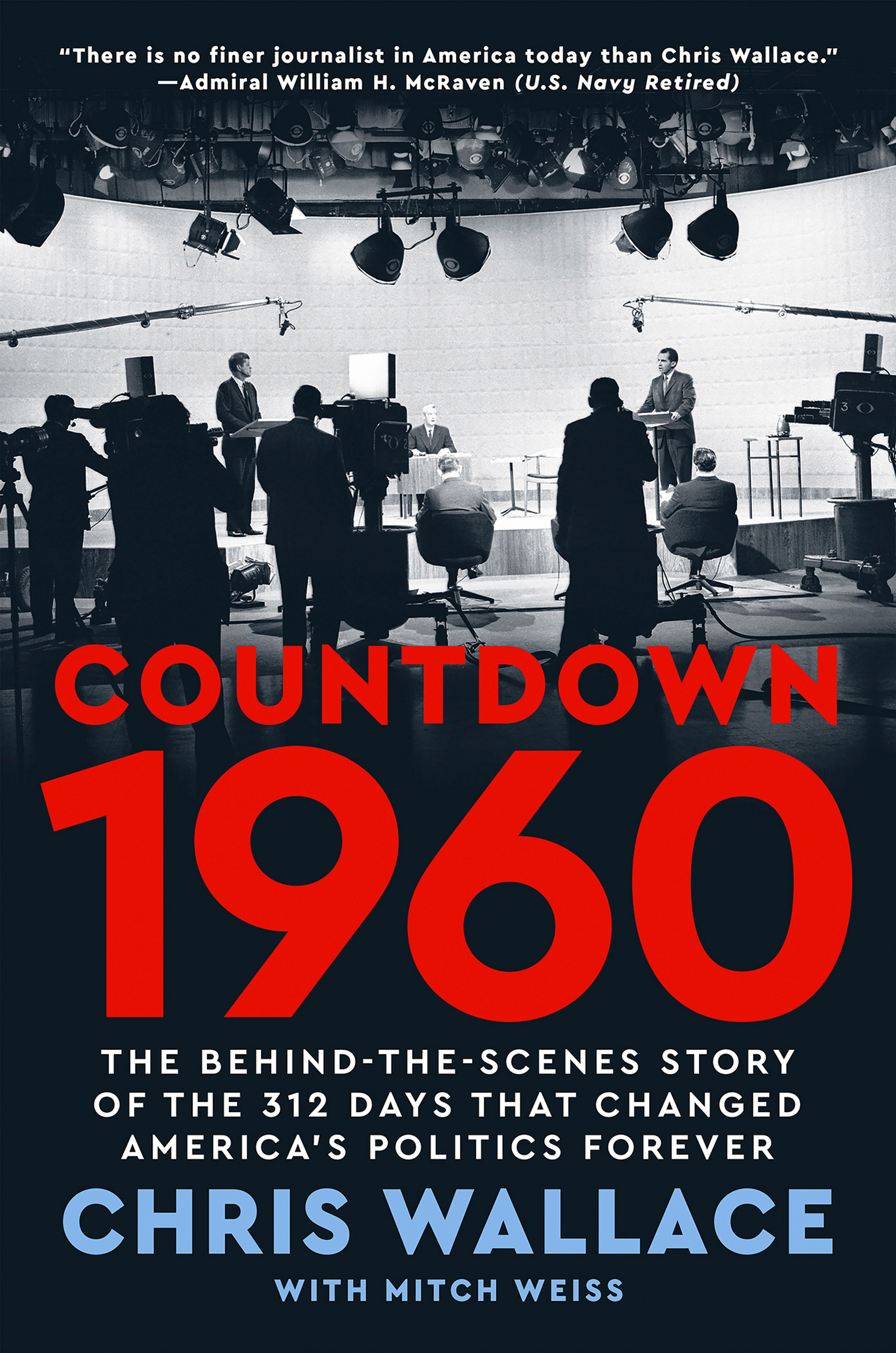 This cover image released by Dutton shows "Countdown 1960: The Behind-the-Scenes Story of the 312 Days that Chaned America's Politics Forever" by Chris Wallace, with Mitch Weiss. (Dutton via AP)