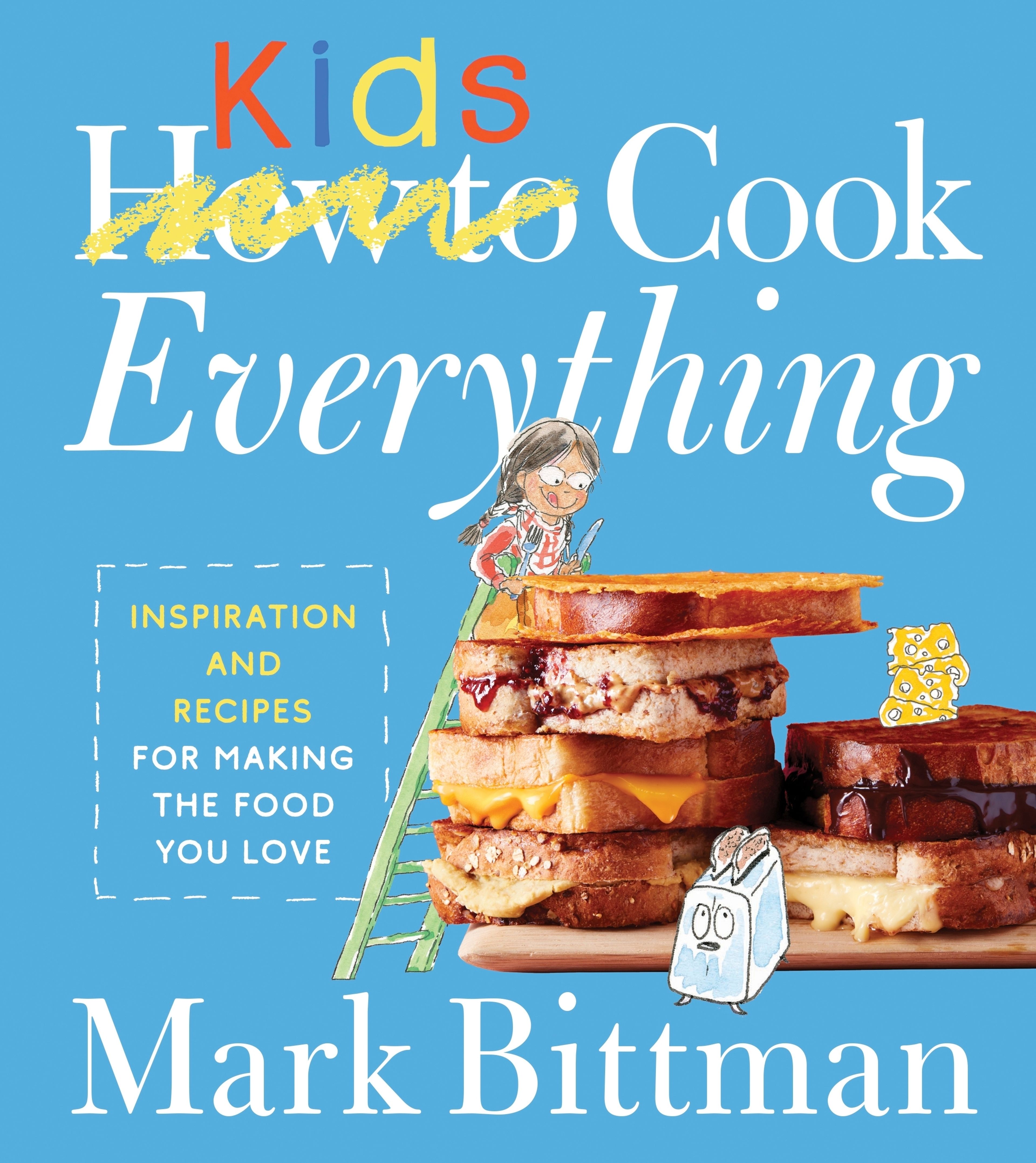 This cover image released by HarperCollins shows "How to Cook Everything Kids" by Mark Bittman. (HarperCollins via AP)