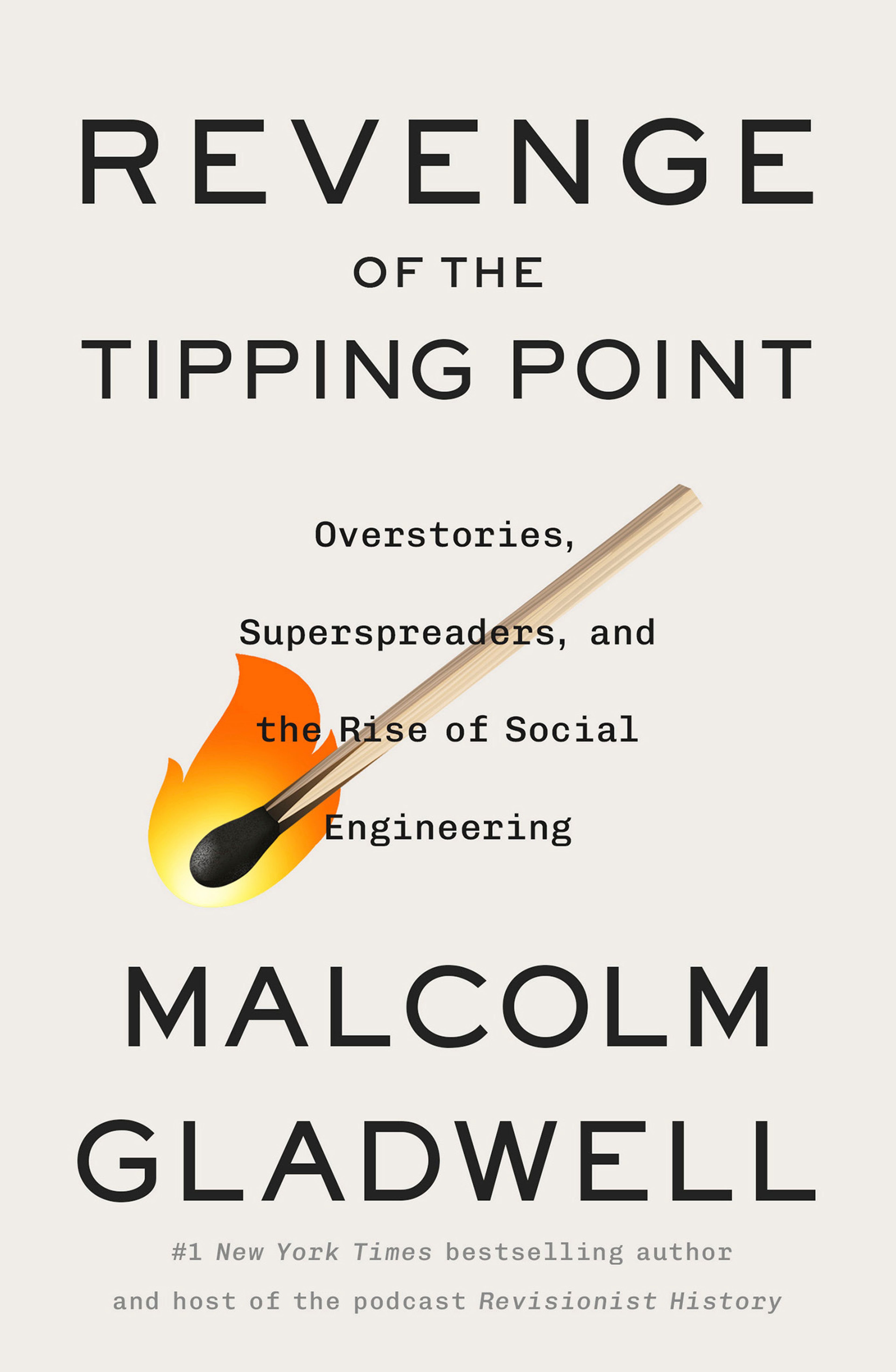 This cover image released by Little, Brown & Co. shows "Revenge of the Tipping Point: Overstories, Superspreaders, and the Rise of Social Engineering" by Malcolm Gladwell. (Little, Brown & Co. via AP)