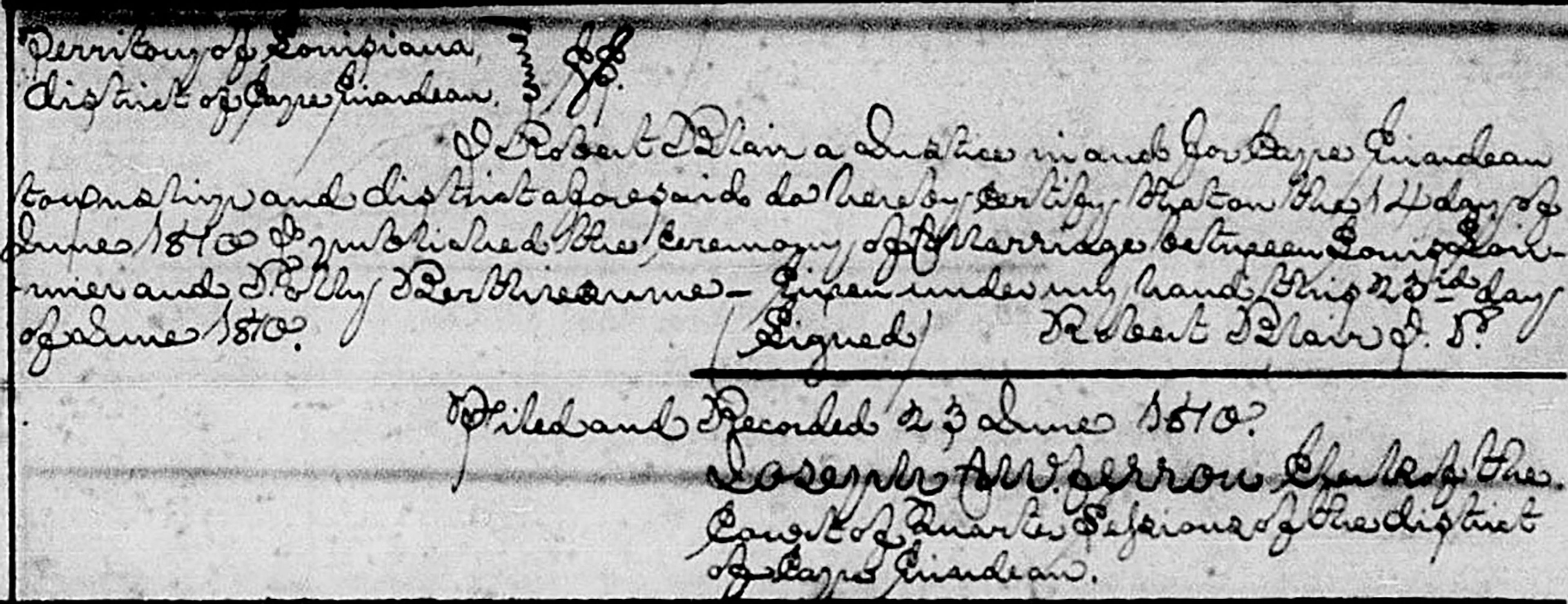 The marriage of Louis Lorimier and Marie "Polly" Berthieaume from June 23, 1810, written in the unique handwriting of clerk Joseph McFerron, was recorded in Cape Girardeau County Marriage Book A, page 10.