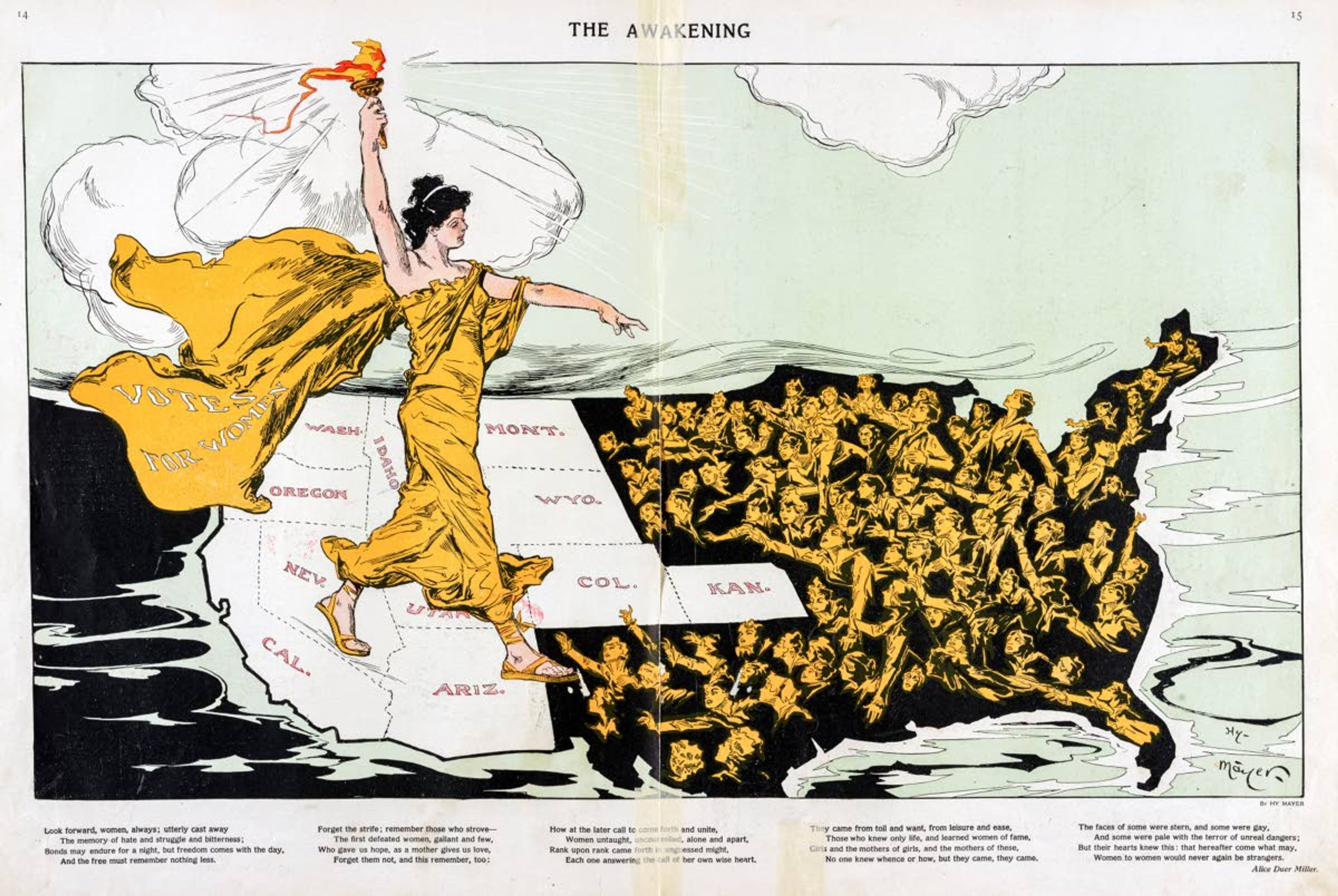 Suffrage wins in Idaho, Washington, California and Oregon were followed by hard-fought victories in Arizona, Kansas, Nevada and Montana. By the end of 1914, more than 4 million women had voting rights equal to men in 11 states, all in the West, leaving women elsewhere still reaching for the light of Liberty’s torch of freedom. Henry Mayer’s 1915 illustration was the centerfold of a special suffrage issue of Puck magazine, guest-edited by New York state suffrage groups.