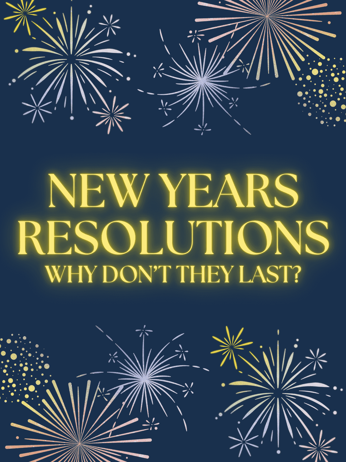 Why New Year’s Resolutions Don’t Always Survive the Semester