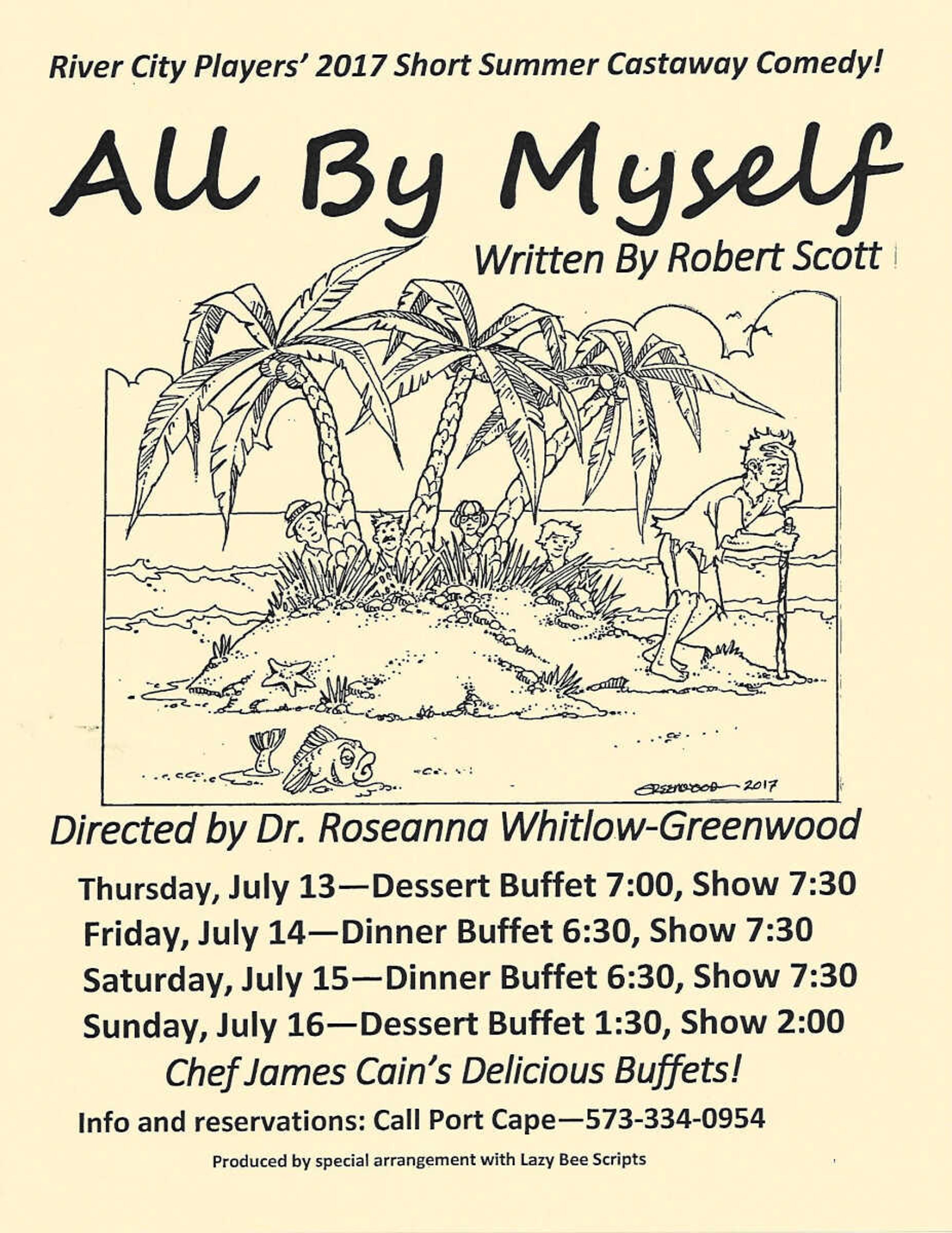 The River City Players will be performing a one-act comedy "All By Myself" July 13 - July 16, 2017.