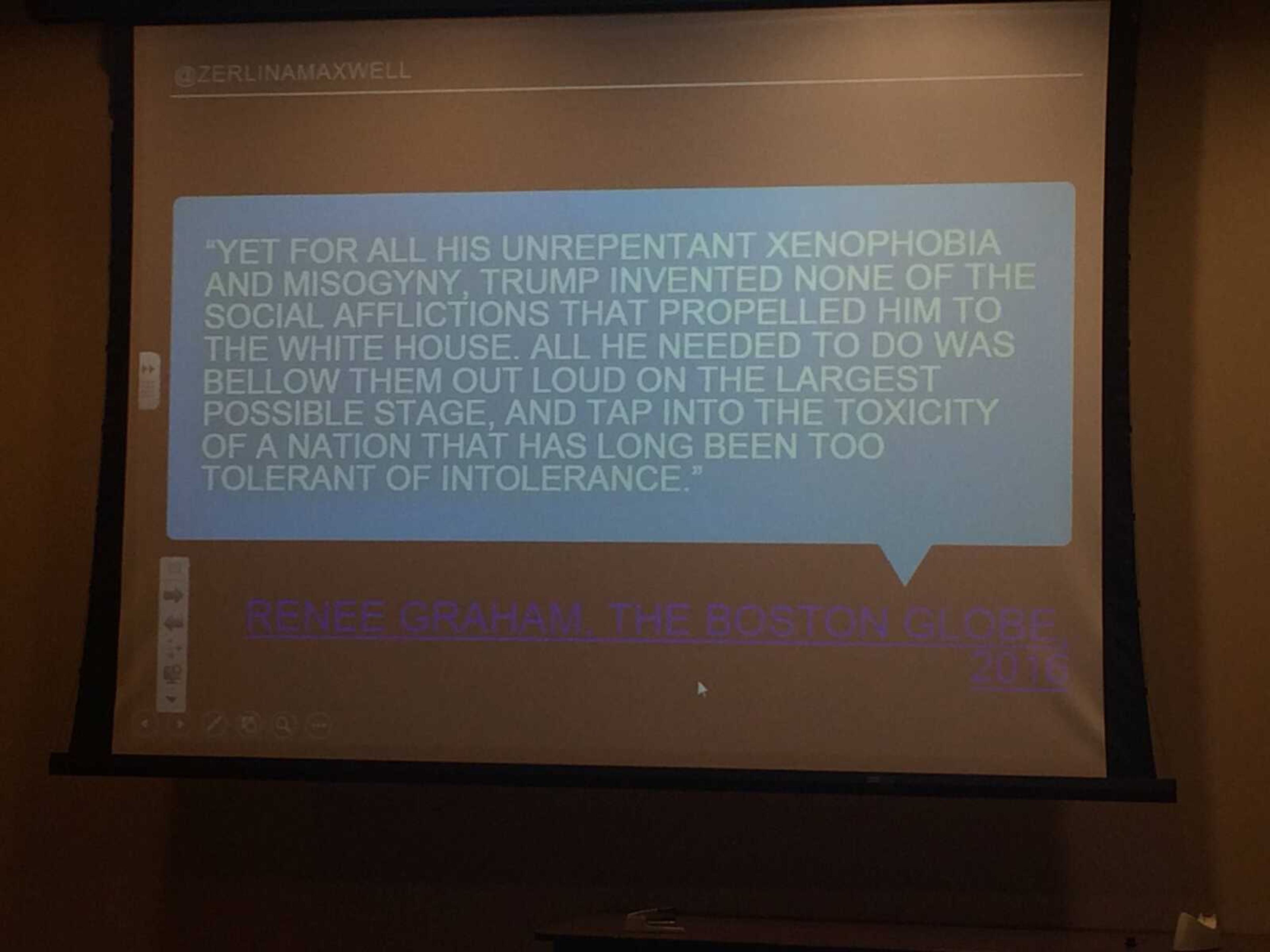 A quote from Renee Graham of The Boston Globe that Zerlina Maxwell includes in her presentation.