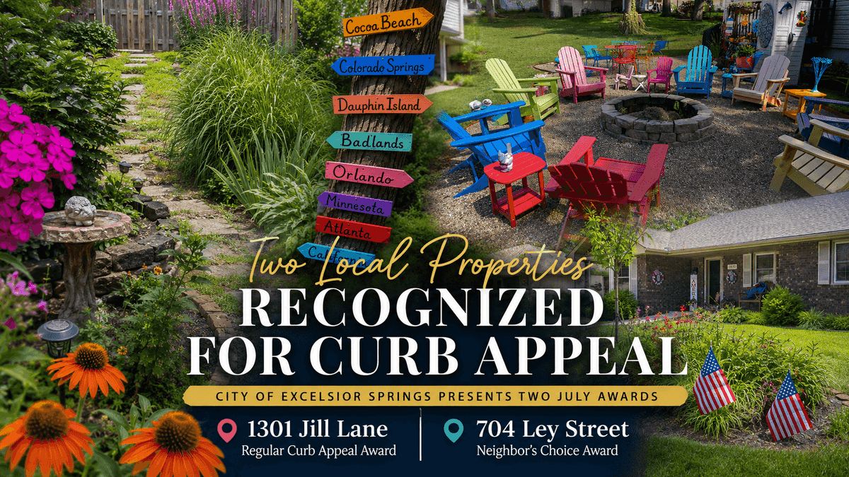 Two Excelsior Springs Properties Honored for Curb Appeal and...